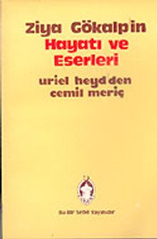 Ziya Gökalp'in Hayatı ve Eserleri