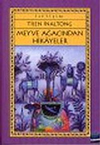 Meyve Ağacından Hikayeler