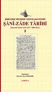 Şani-Zade Tarihi-I & Osmanlı Tarihi (1223/1237-1808-1821)