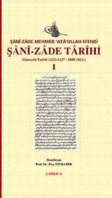 Şani-Zade Tarihi-I & Osmanlı Tarihi (1223/1237-1808-1821)
