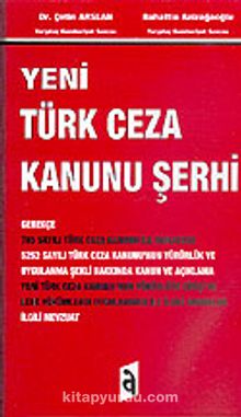 Yeni Türk Ceza Kanunu Şerhi
