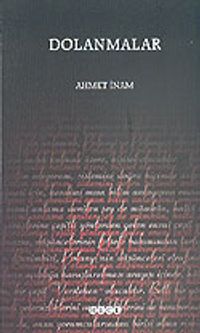 Dolanmalar (Düşünce Yazıları)