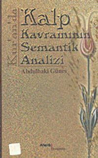 Kur'an'da Kalp Kavramının Semantik Analizi 5-H-25