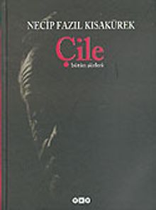 Çile & Bütün Şiirleri & Necip Fazıl Kısakürek