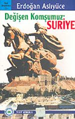 Değişen Komşumuz: Suriye 42-C-18 