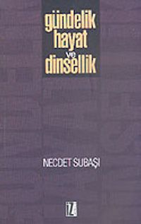 Gündelik Hayat ve Dinsellik