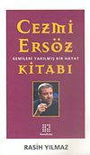 Cezmi Ers&ouml;z Kitabı: Gemileri Yakılmış Bir Yaşam