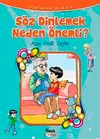 S&ouml;z Dinlemek Neden &Ouml;nemli?