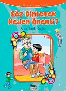 Söz Dinlemek Neden Önemli?