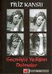 Geçmişte Yediğim Dolmalar