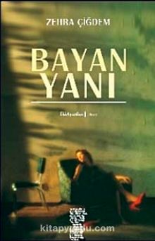 Bayan Yanı - Zehra Çiğdem Özcan