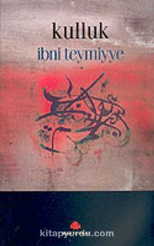 Kulluk - İbn Teymiyye