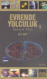 Evrende Yolculuk 1 Kozmik Plan
