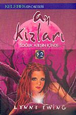 Ay Kızları & Soğuk Ateşin İçinde 2