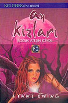 Ay Kızları & Soğuk Ateşin İçinde 2