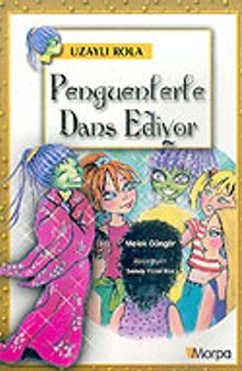 Uzaylı Rola: Penguenlerle Dans Ediyor