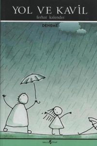 Yol ve Kavil & Seyir Defteri Yazıları