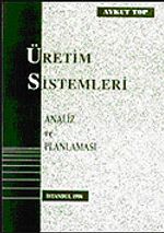 Üretim Sistemleri: Analiz ve Planlaması