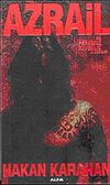 Azrail: Bir Feramuz G&uuml;venlik Macerası