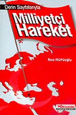 Derin Sayfalarıyla Milliyetçi Hareket