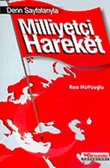 Derin Sayfalarıyla Milliyetçi Hareket