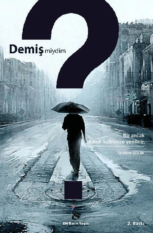 Demiş Miydim?