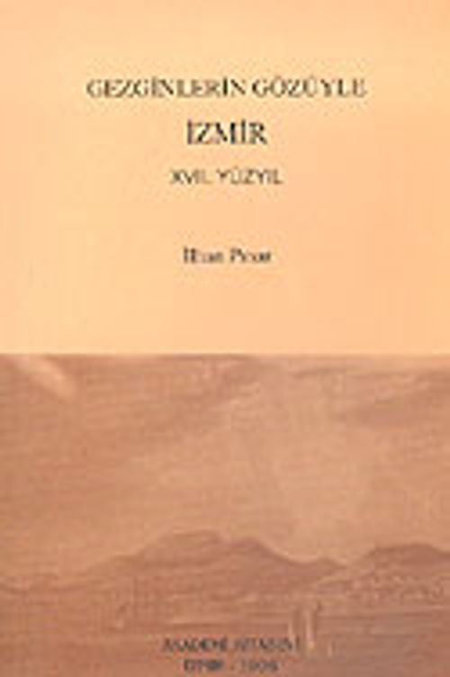 Gezginlerin Gözüyle İzmir - 17. Yüzyıl / 14-A-24
