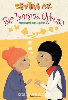 Bir Tanışma Öyküsü - Sevim Ak