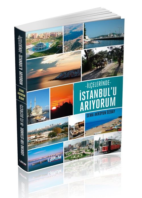 İlçelerinde İstanbul'u Arıyorum 