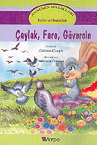 Annemin Masalları: Çaylak, Fare, Güvercin
