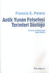 Antik Yunan Felsefesi Terimleri S&ouml;zl&uuml;ğ&uuml;