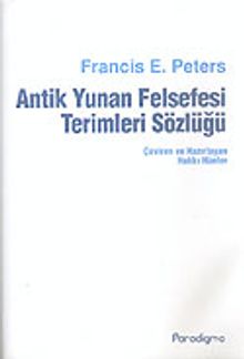 Antik Yunan Felsefesi Terimleri Sözlüğü