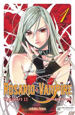 Rosario + Vampire / Tılsımlı Kolye ve Vampir Sezon 2 Cilt 1