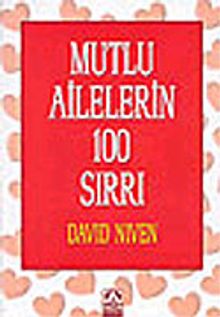 Mutlu Ailelerin 100 Sırrı