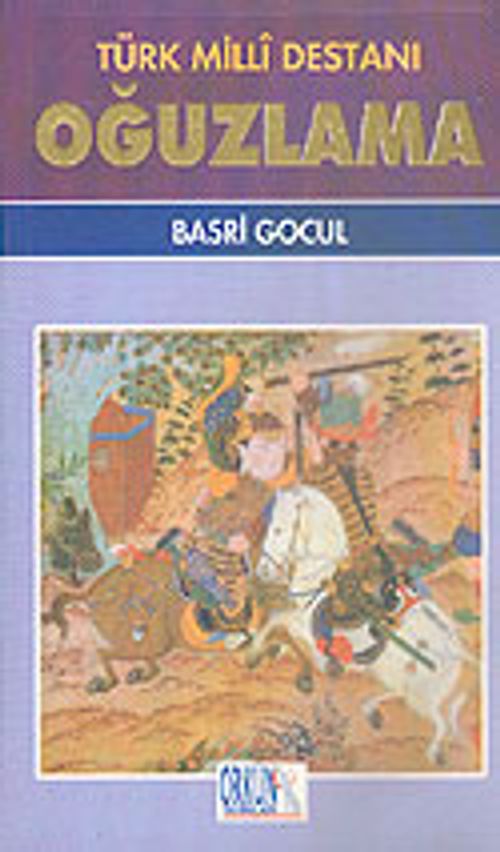 Türk Milli Destanı Oğuzlama