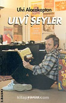 Ulvi Şeyler - Ulvi Alacakaptan