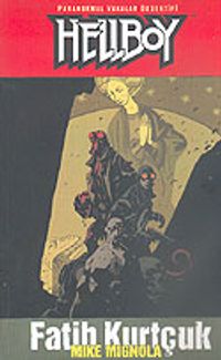 Hellboy 5-Paranormal Vakalar Dedektifi Fatih Kurtçuk