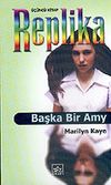 Replica 3 / Başka Bir Amy
