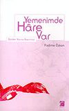 Yemenimde Hare Var & D&uuml;nden Yarına Baş&ouml;rt&uuml;s&uuml;