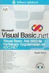 Visual Basic.Net 2003 ile Veritabanı Uygulamaları ve ADO.NET