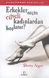 Erkekler Ni&ccedil;in Cilveli Kadınlardan Hoşlanır?