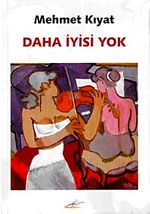 Daha İyisi Yok