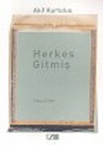 Herkes Gitmiş & Toplu Şiirler