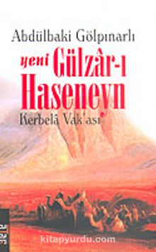 Yeni Gülzar-ı Haseneyn & Kerbela Vak'ası