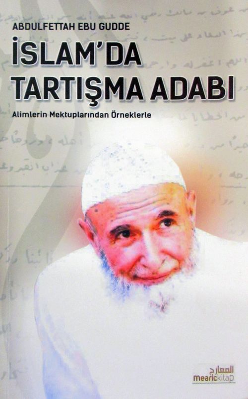 İslam'da Tartışma Adabı & Alimlerin Mektuplarından Örneklerle