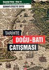 Tarihte Doğu-Batı &Ccedil;atışması İ.&Uuml;. Sosyoloji Yıllığı 12