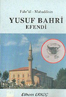 Fahr'ül-Muhaddisin Yusuf Bahri Efendi/ 42-E-12