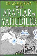 Tarihte Araplar ve Yahudiler İbrahim, İki Musa, İki Tevrat