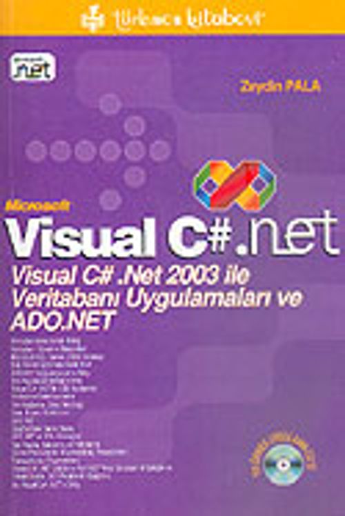 Visual C#.Net 2003 ile Veritabanı Uygulamaları ve ADO.NET