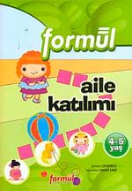Okul Öncesi 4-5 Yaş: Aile Katılımı